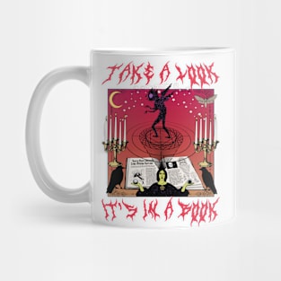 TAKE A LOOK IT'S IN A BOOK Color Version Goth Halloween Metal Font Witchcraft Horror Spooky Cottagecore Cult Mug